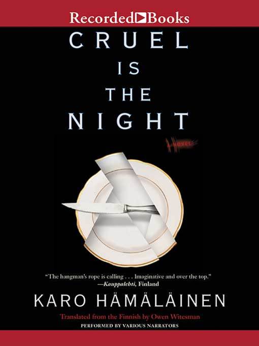 Title details for Cruel Is the Night by Karo Hamalainen - Wait list